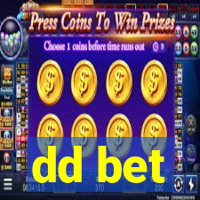 dd bet